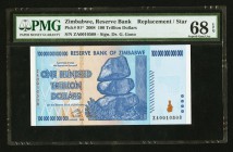 Zimbabwe Reserve Bank of Zimbabwe 100 Trillion Dollars 2008 Pick 91* Replacement PMG Superb Gem Unc 68 EPQ. 

HID09801242017