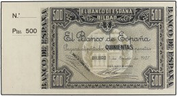 500 Pesetas. 1 Enero 1937. EL BANCO DE ESPAÑA. BILBAO. Antefirma: Banco de Vizcaya. Con matriz izquierda. Ed-NE 26g. SC.