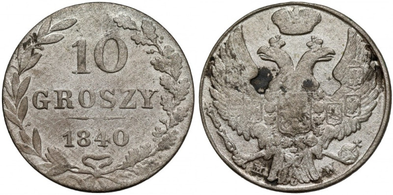 10 groszy 1840 MW - dzioby przymknięte Ciekawy aspekt - poniesione obrzeże na aw...