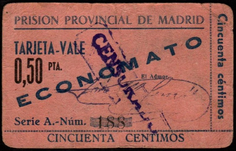 Madrid. Prisión Provincial. 50 céntimos. Serie A. Economato. G y M no citan. MBC...