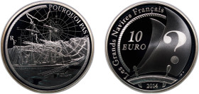 France Fifth Republic 2014 10 Euros (Pourquoi pas ?) Silver (.900) Paris Mint (2975) 22.2g PF KM 2155 Gad Euro C790