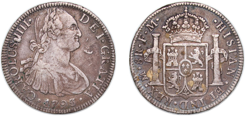 Mexico Spanish colony 1793 Mo FM 8 Reales - Charles IV Silver (.903) Mexico City...