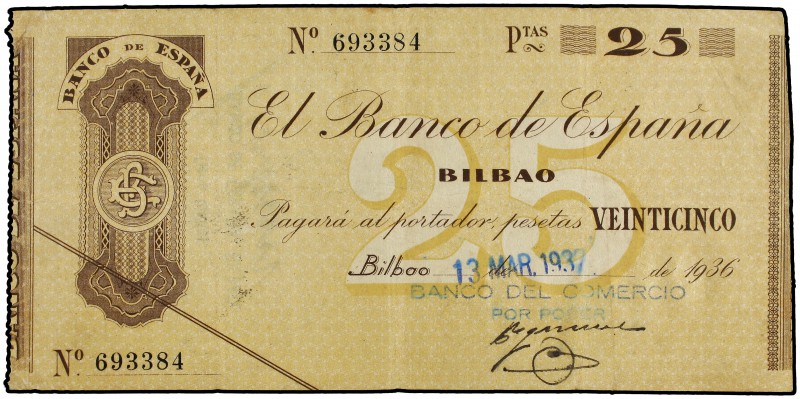 25 Pesetas. 13 Marzo 1937. EL BANCO DE ESPAÑA. BILBAO. Antefirma Banco del Comer...