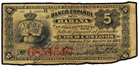 5 Centavos. 6 Agosto 1883. EL BANCO ESPAÑOL DE LA HABANA. Serie A. (Roturas en margen inferior). Ed-43. (MBC).