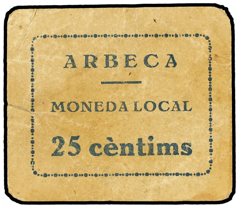 25 Cèntims. Moneda Local ARBECA. Cartón. Impreso en azul. MUY ESCASO. AT-165. MB...