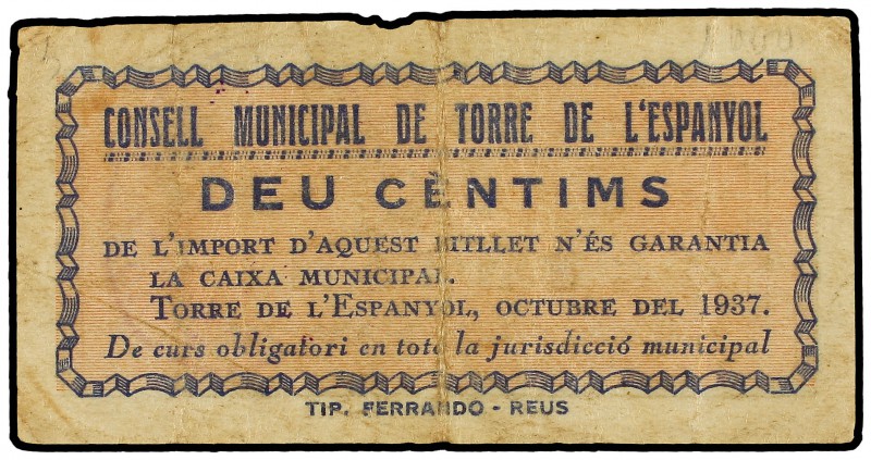 10 Cèntims. Octubre 1937. C.M. de TORRE DE L´ESPANYOL. (Pequeñas manchitas). ESC...