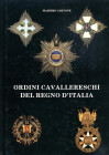 BIBLIOGRAFIA NUMISMATICA - LIBRI Cartone M. - Ordini Cavallereschi del Regno d'Italia, pagg. 117 ill., Milano 1984

 

Ottimo