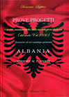 BIBLIOGRAFIA NUMISMATICA - LIBRI Luppino D. - Prove e Progetti e rarità numismatiche della monetazione italiana (dal V secolo al 2002), Albania, appen...