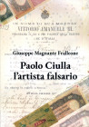 BIBLIOGRAFIA NUMISMATICA - LIBRI Magnante Fralleone G. - Paolo Ciulla l'artista falsario, pagg 187 ill., Bari 2024

 

Nuovo