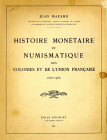 BIBLIOGRAFIA NUMISMATICA - LIBRI Mazard J. - Histoire monetaire et numismatique…, pagg 202, tavv 17, Parigi 1953 Dorso un po' rovinato

 Dorso un po' ...