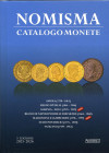 BIBLIOGRAFIA NUMISMATICA - LIBRI Nomisma - Catalogo Monete - 5a edizione 2025-2026, 496 pagg. ill.

 

Nuovo