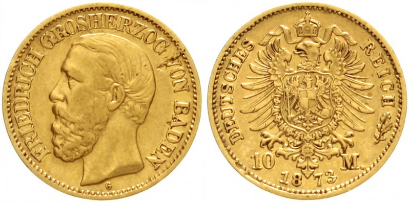 Baden
Friedrich I., 1856-1907
10 Mark 1873 G. sehr schön, Schrötlingsfehler
