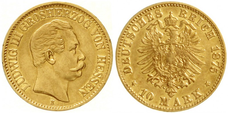 Hessen
Ludwig III., 1848-1877
10 Mark 1875 H. Var. mit offener Null in Wertzah...