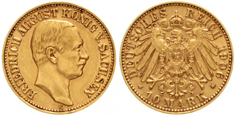 Sachsen
Friedrich August III., 1904-1918
10 Mark 1906 E. fast vorzüglich