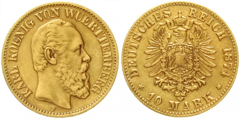 Württemberg
Karl, 1864-1891
10 Mark 1874 F. sehr schön, etwas gereinigt