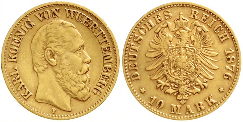 Württemberg
Karl, 1864-1891
10 Mark 1876 F. sehr schön