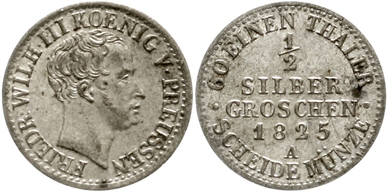 Brandenburg/Preußen
Friedrich Wilhelm III., 1797-1840
1/2 Silbergroschen 1825 ...