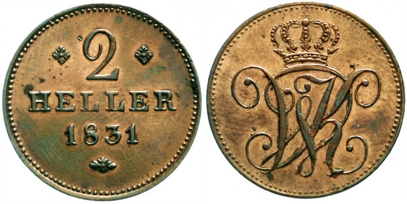 Hessen-Kassel
Wilhelm II., 1821-1847
2 Heller 1831. fast vorzüglich, kl. Kratz...