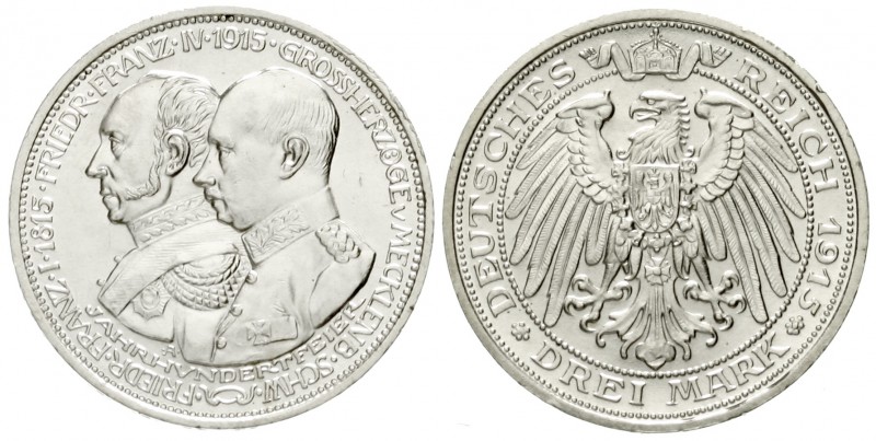 Mecklenburg/-Schwerin
Friedrich Franz IV., 1897-1918
3 Mark 1915 A. 100 Jahrfe...