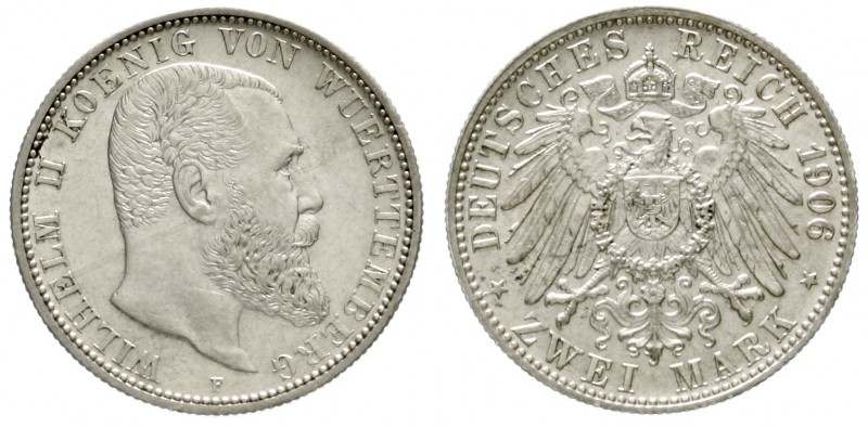 Württemberg
Wilhelm II., 1891-1918
2 Mark 1906 F. vorzüglich/Stempelglanz