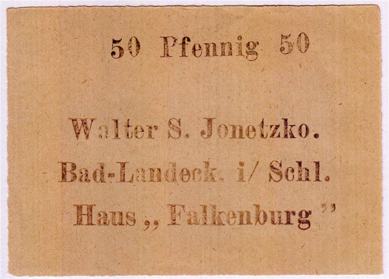 Deutsches Notgeld und KGL
Bad Landeck
Walter S. Jonetzko, Haus "Falkenburg": 5...