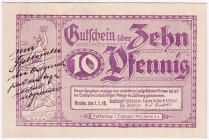 Deutsches Notgeld und KGL
Dresden
Gutschein über 10 Pfennig 1.1. 1919. Gesellschaft für Gutschein-Reklame Burkhardt & Polomski. Tintenbeschriftung....