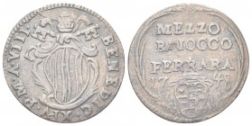 FERRARA. Benedetto XIV (Prospero Lorenzo Lambertini), 1740-1758. Mezzo Baiocco 1748 a. VIII. Æ, gr. 5,20. Dr. BENEDIC XIV P M A VIII. Stemma oblungo t...