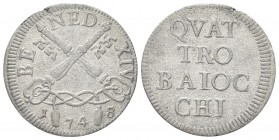 ROMA. Benedetto XIV (Prospero Lorenzo Lambertini), 1740-1758. Quattro Baiocchi 1748. Mi, gr. 2,79 . Dr. BE - NED - XIV. Chiavi decussate; sotto, 1 - 7...