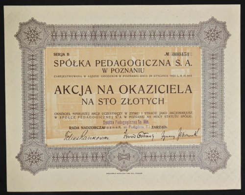 Spółka Pedagogiczna S.A. w Poznaniu, 100 zł Niezbyt często pojawiająca się akcja...