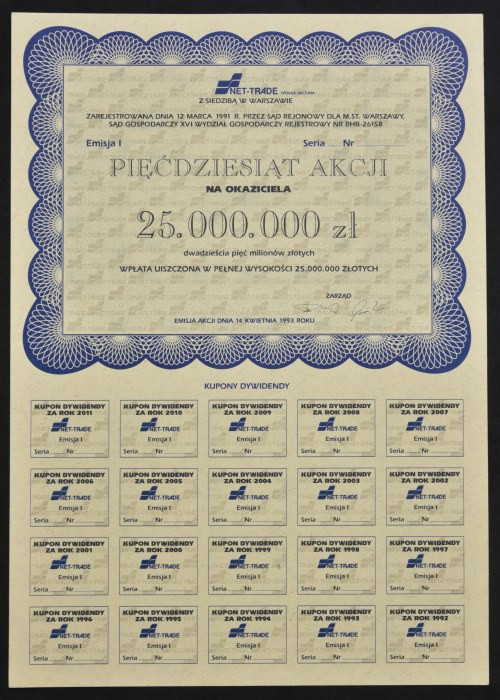 Net-Trade S.A., 50 x 500.000 zł 1993 Net-Trade S.A. 50 akcji na sumę 25.000.000 ...