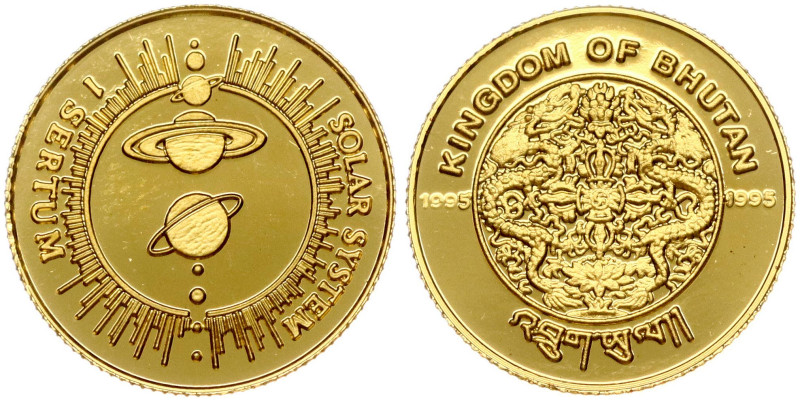 Bhutan. Jigme Singye (1972-2006). 1 Sertum 1995, Solar System. Gold .999, 1.23 g...