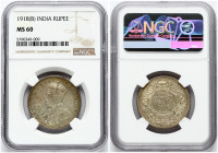 British India  1 Rupee 1918 B NGC MS 60