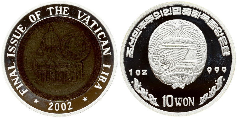 North Korea 10 Won 2002 Vatican Lira. Final issue of the Vatican Lira. Silver .9...