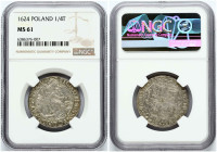 Poland 1 Ort 1624 Bydgoszcz NGC MS 61