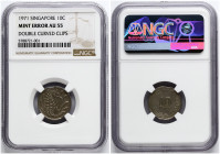 Singapore 10 Cents 1971 NGC MINT ERROR AU 55