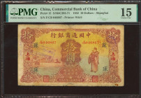 CHINA. 10 Dollars. June 1932. Commercial Bank of China. (Pick: 15, SM: C297-71). PMG15 (split repairs).