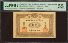 CHINA. 1 Yuan. (1912ca). Ta Han Szechuan Military Government. (Pick: S3948, SM: T14-1). PMG55 (pieces added, pinholes).