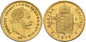 AUSTRIA. Kaisertum Österreich-Ungarn. Franz Josef I, 1867-1916. 10 Franken = 4 Forint 1870 KB (Gold, 19 mm, 3.20 g, 12 h), Kremnitz. FERENCZ JÓZSEF I•...