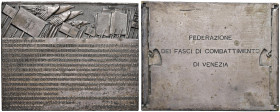 MEDAGLIE FASCISTE. Placca da coniazione 1922 Federazione dei Fasci di combattimento di Venezia, Marcia su Roma - Opus: Mario Nelli, Firenze - AE argen...