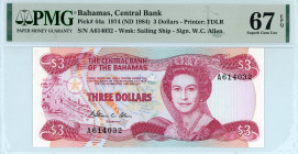 Bahamas
Central Bank
3 Dollars, 1974 (ND 1984)
S/N A614032 - Signature of W.C. Allen
Printer: TDLR
Watermark: Sailing Ship
Pick 44a

Graded Superb Gem...