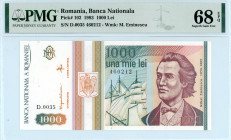 Romania
Banca Nationala
1.000 Lei, May 1993
S/N D.0035 460212
Waterark: M. Eminescu
Pick 102

Graded Superb Gem Uncirculated 68 EPQ PMG.