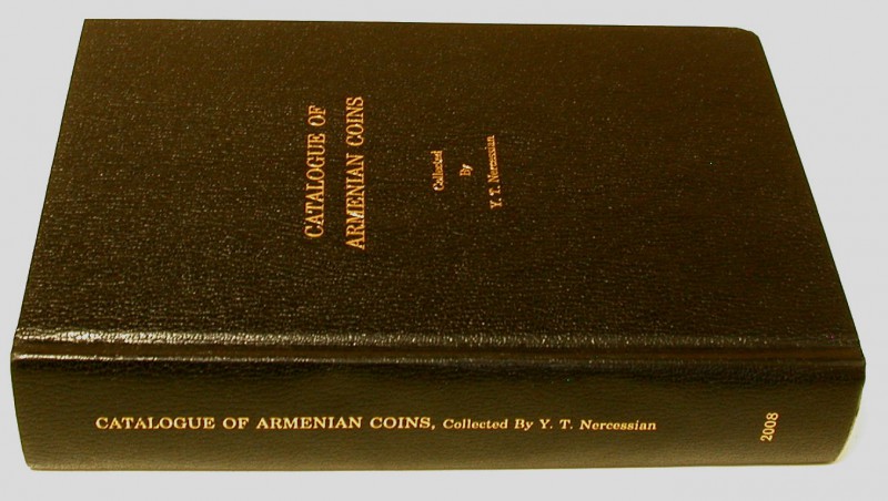 NERCESSIAN, Y.T. Catalogue of Armenian Coins Collected by Y. T. Nercessian. Arme...