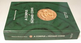 NICOL, N. D. A Corpus of Fatimid Coins. Trieste, 2006. 46+379 p., 62 pl.+ 6 additional pl. Bound. II