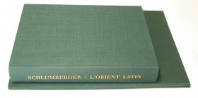 SCHLUMBERGER, G. Numismatique de l'orient latin. Reprint Graz 1954 of the edition Paris 1878. XII+505+22+37 p., 21 pl., 1 map. 2 volumes (text and pla...