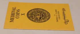 AUCTION CATALOGUES. MALLOY, A. G., South Salem, NY. Medieval Coins X. The Thomas F. Clarke Collection. 39 p. with 10 pl. (lots 68 to 96 are Crusader c...