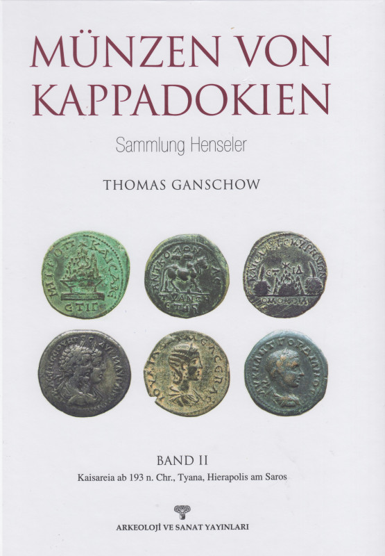 Ganschow, T. Münzen von Kappadokien - Sammlung Henseler. Band II: Kaisareia ab 1...