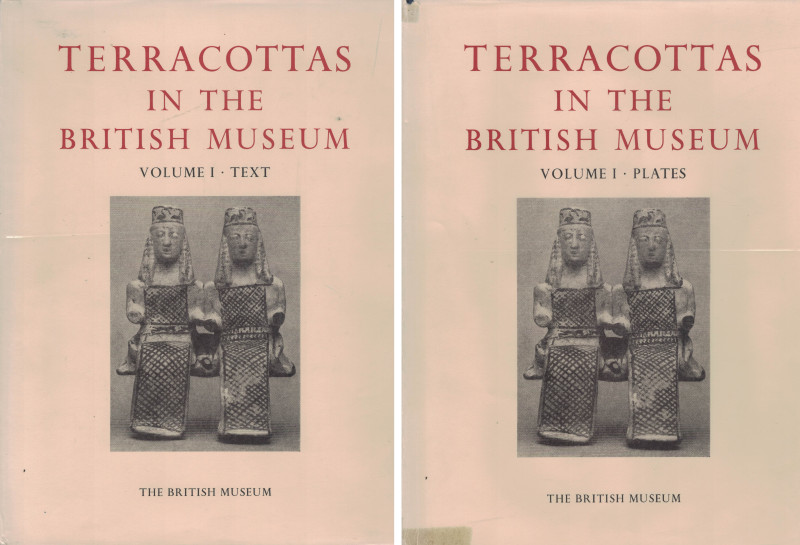 Higgins, R.A. Terracottas in the British Museums. 2 Vol. London 1970. Vol. I: Gr...