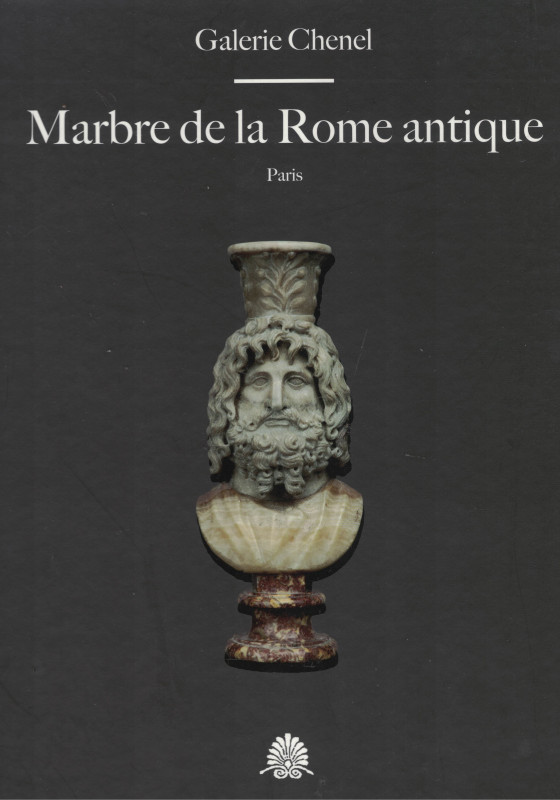 Chenel (Galerie), Paris. Marbre de la Rome antique. Paris 2010. 50 S., davon 29 ...