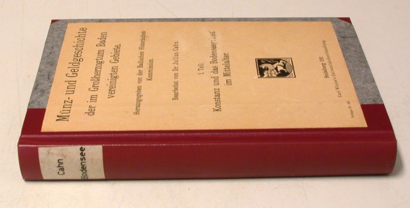 MITTELALTERLICHE UND NEUZEITLICHE NUMISMATIK. CAHN, J. Münz- und Geldgeschichte ...