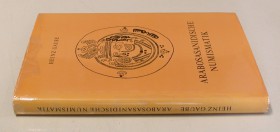 MITTELALTERLICHE UND NEUZEITLICHE NUMISMATIK. GAUBE, H. Arabosasanidische Numismatik. Braunschweig, 1973. VI+ 171 S., 14 Tf., 1 Faltkarte, 1 Falttabel...